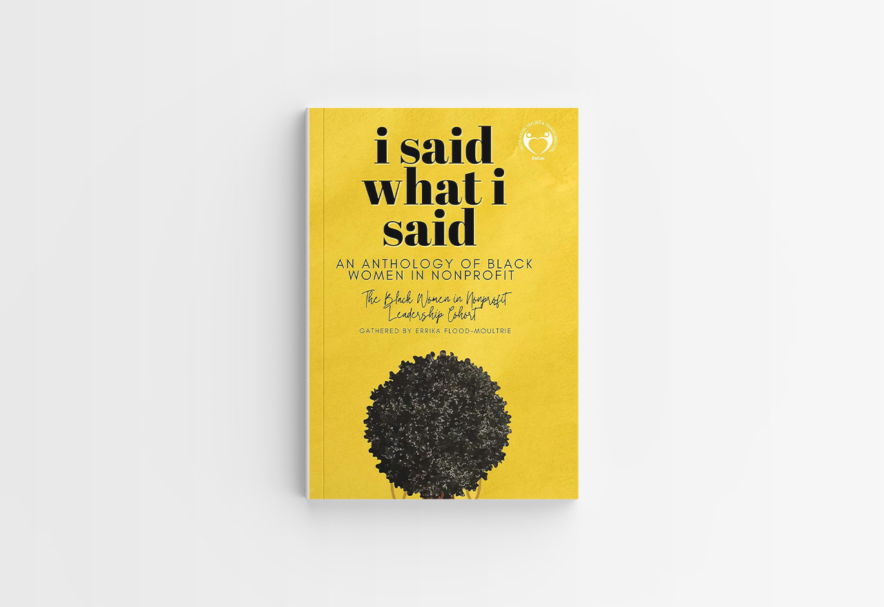 BETTER IMPACT BOOK BITES: I Said What I Said: An Anthology of Black Women in Nonprofit