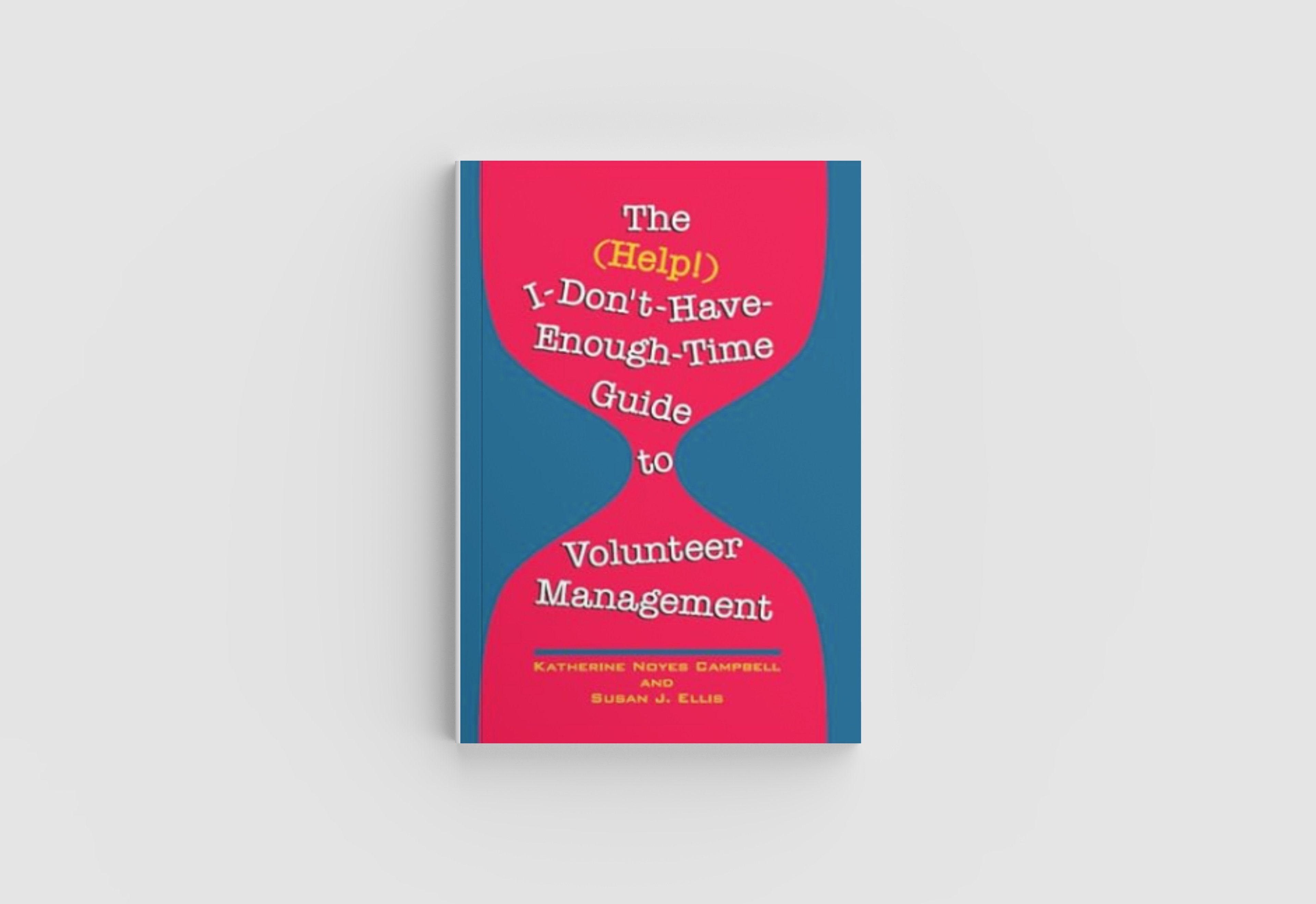 BETTER IMPACT BOOK BITES - The (Help!) I-Don't-Have-Enough-Time Guide