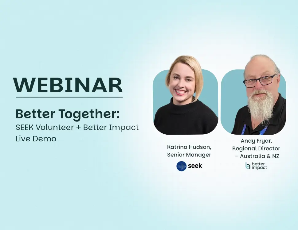 SEEK Volunteer + Better Impact Integration | Live Demo